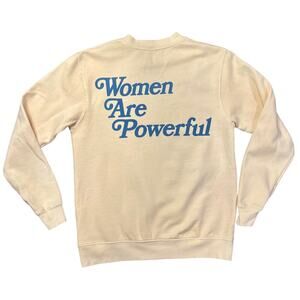 ONEDNA Women are Powerful Sweatshirt Beige Cotton Crewneck Size Small